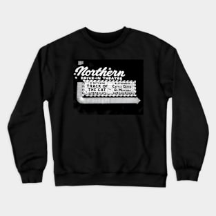 Northern Drive-In Theatre - Phoenix Arizona 1954 Crewneck Sweatshirt